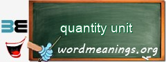 WordMeaning blackboard for quantity unit